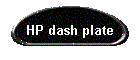 HP dash plate